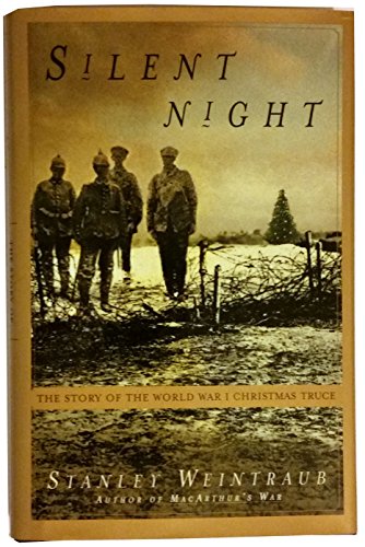 Stock image for Silent Night: The Story of the World War I Christmas Truce for sale by SecondSale