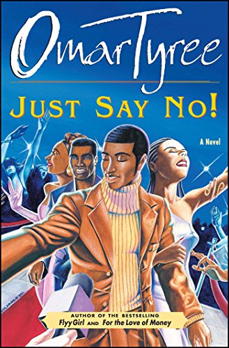 Beispielbild fr Just Say No! : A Novel zum Verkauf von Gulf Coast Books