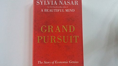 9780684872988: Grand Pursuit: The Story of Economic Genius