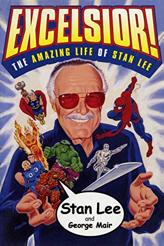 Stock image for Excelsior!: The Amazing Life of Stan Lee for sale by Gulf Coast Books