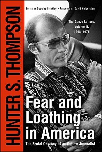 9780684873169: FEAR & LOATHING IN AMER: The Brutal Odyssey of an Outlaw Journalist: 02 (Gonzo Letters)