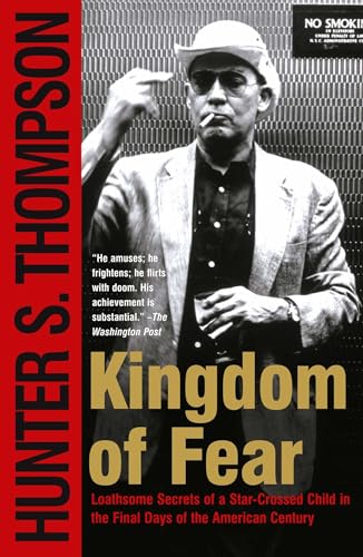 9780684873244: Kingdom of Fear: Loathsome Secrets of a Star-Crossed Child in the Final Days of the American Century