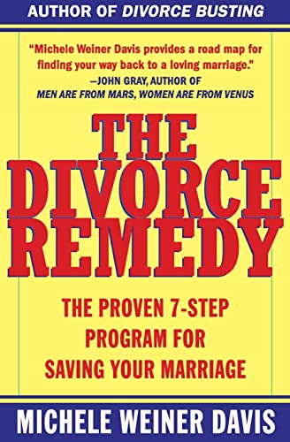 9780684873251: The Divorce Remedy: The Proven 7 Step Program for Saving Your Marriage