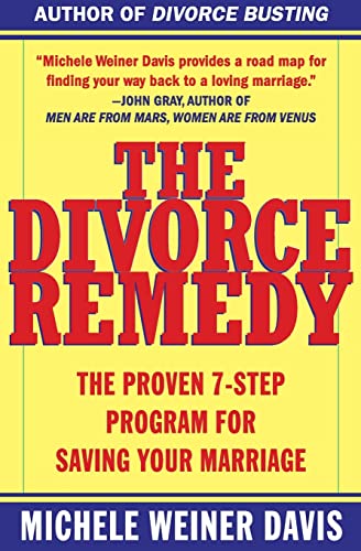 9780684873251: The Divorce Remedy: The Proven 7-Step Program for Saving Your Marriage