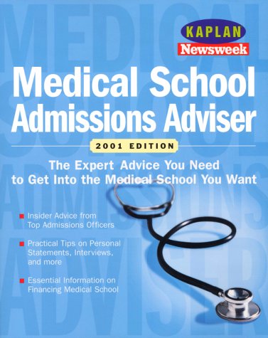 Kaplan Newseek Medical School Admissions Adviser 2001 (9780684873367) by Kaplan