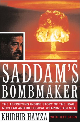 Imagen de archivo de Saddam's Bombmaker : The Daring Escape of the Man Who Built Iraq's Secret Weapon a la venta por Better World Books