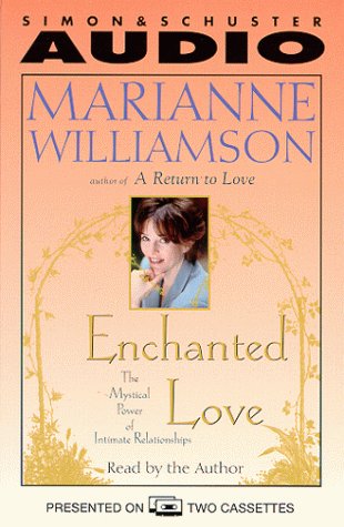 Enchanted Love (9780684874067) by Marianne Williamson