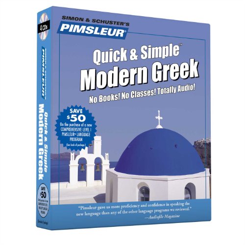 Stock image for Pimsleur Greek (Modern) Quick Simple Course - Level 1 Lessons 1-8 CD: Learn to Speak and Understand Modern Greek with Pimsleur Language Programs (1) for sale by Front Cover Books