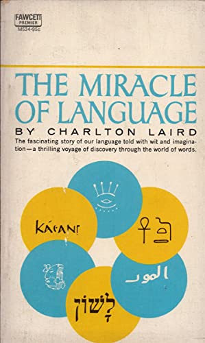 The Miracle of Language (9780685035986) by Laird, Charlton