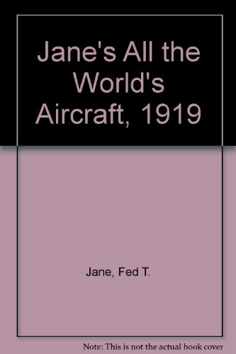 9780685064931: Jane's All the World's Aircraft, 1919