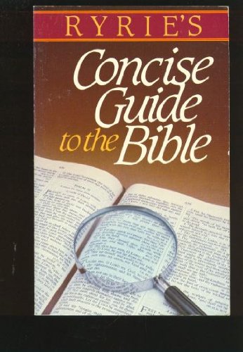 Beispielbild fr Ryries Concise Guide To the Bible zum Verkauf von Wonder Book