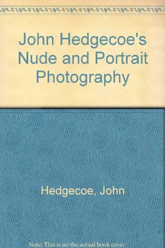 John Hedgecoe's Nude and Portrait Photography (9780685112212) by Hedgecoe, John