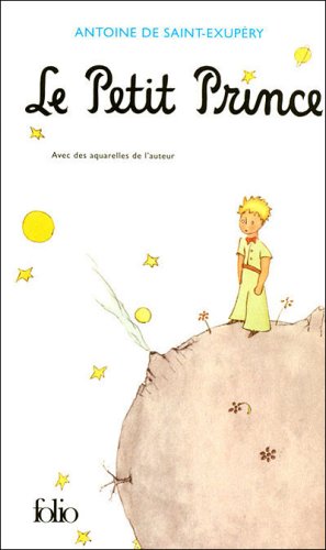 Le Petit Prince (French Edition) (9780685114889) by Saint-Exupery, Antoine De