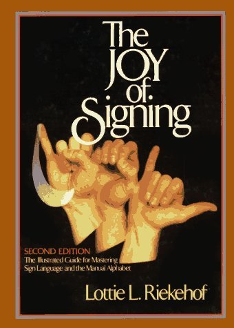 Beispielbild fr The Joy of Signing zum Verkauf von Ann Becker