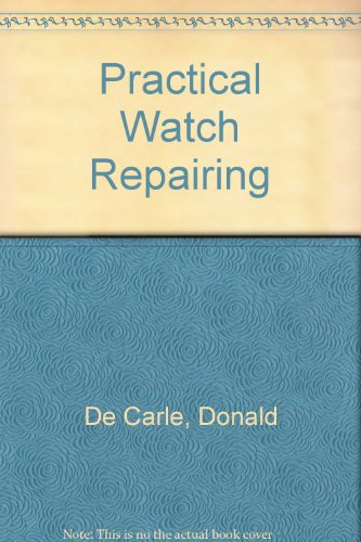 9780685220788: Practical Watch Repairing