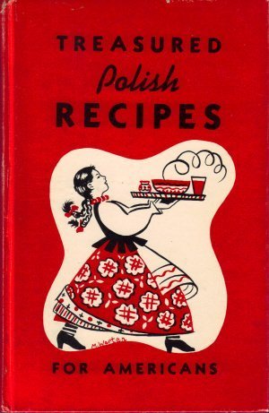 Imagen de archivo de Treasured Polish Recipes for Americans a la venta por HPB Inc.