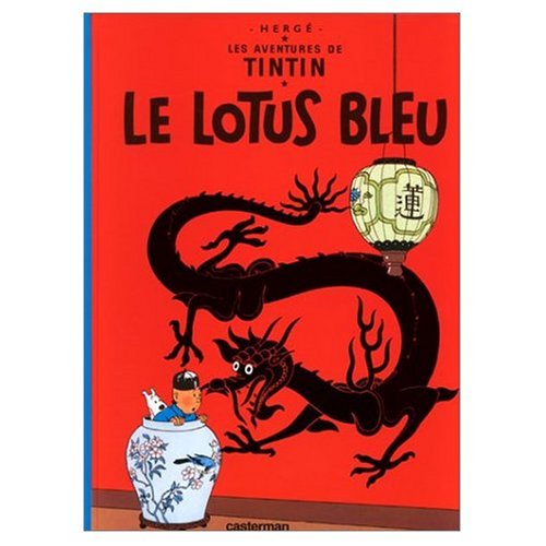 Les Aventures de Tintin : Le Lotus Bleu (French Edition) - Herge