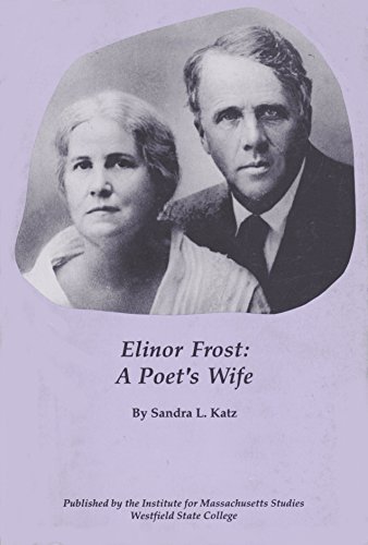 9780685267936: Elinor Frost: A Poet's Wife