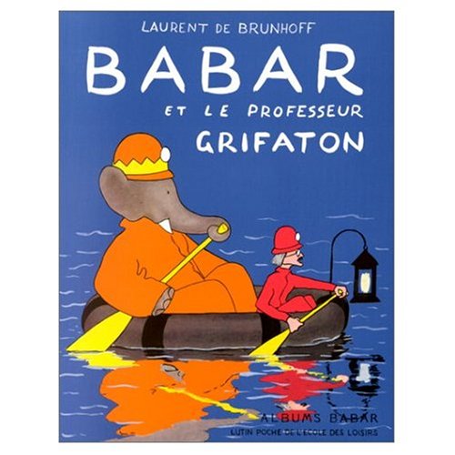 9780685284346: Babar et le Professeur Grifaton (French Edition)