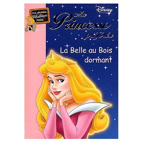 La Belle au Bois Dormant) (French edition of Sleepin Beauty) (9780685284384) by Disney