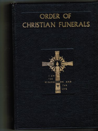 Order of Christian Funerals (9780685287750) by Unknown
