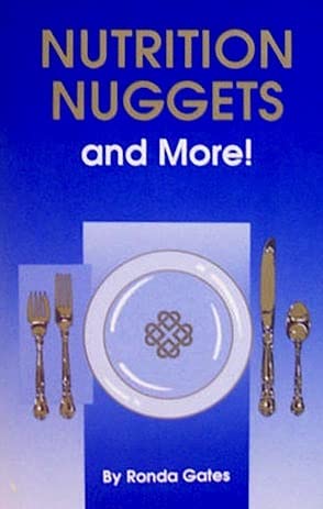 Nutrition Nuggets and More: A Companion to Lowfat Lifestyle (9780685293256) by Gates, Ronda