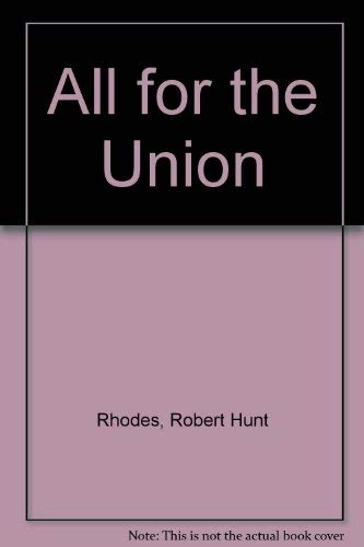 Beispielbild fr All for the Union zum Verkauf von Wonder Book