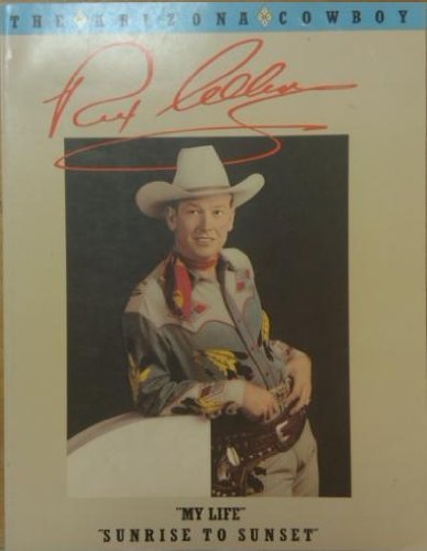 9780685299975: The Arizona Cowboy - Rex Allen: My Life - Sunrise to Sunset