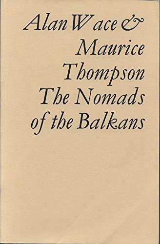 Stock image for The Nomads of the Balkans for sale by Archer's Used and Rare Books, Inc.