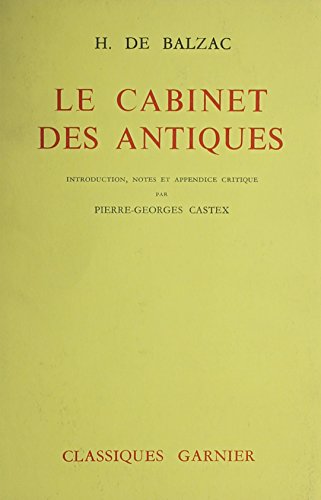 9780685340714: Le Cabinet des Antiques (Classiques Garnier)