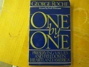 9780685379035: One by One: Preserving Values and Freedom in Heartland America