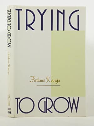 Trying to Grow: A Novel on India (9780685391020) by Kanga, Firdaus