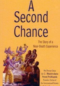 Second Chance: The Story of a Near-Death Experience (9780685409121) by Ajamila