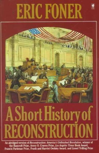 9780685489260: A Short History of Reconstruction, 1863-1877