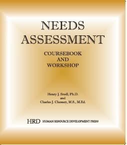 The Needs Assessment Coursebook and Workshop (9780685570531) by Sredl, Henry J.; Cheseny, Charles