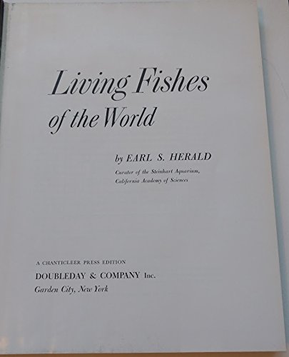 Living Fishes of the World (9780685583999) by Earl S. Herald