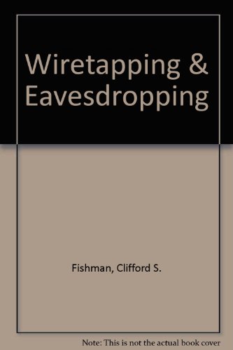 Imagen de archivo de Wiretapping & Eavesdropping a la venta por HPB-Red