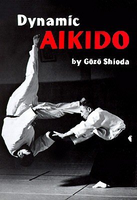 9780685637517: Dynamic Aikido