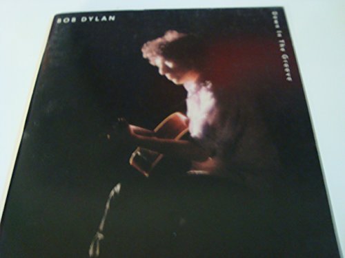 Beispielbild fr BOB DYLAN: DOWN in the GROOVE * zum Verkauf von L. Michael