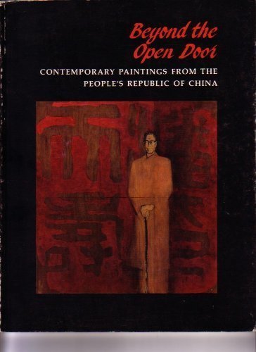 9780685667651: Beyond the Open Door: Contemporary Paintings from the People's Republic of Ch...