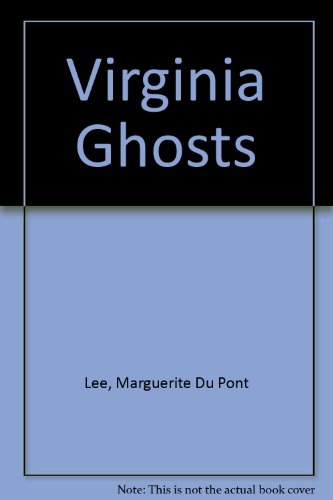Stock image for Virginia Ghosts for sale by GridFreed