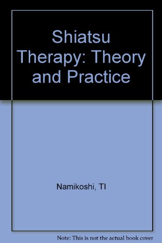 9780685707050: Shiatsu Therapy: Theory and Practice