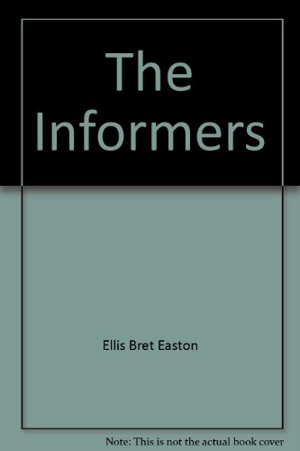 The Informers (9780685714164) by Ellis, Bret Easton