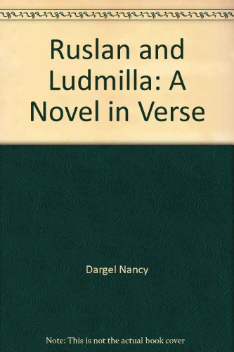 Ruslan and Ludmilla: A Novel in Verse (9780685752418) by Pushkin, Alexander Sergeyevich