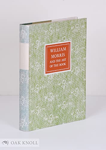 9780685774908: William Morris and the Art of the Book: A Pierpont Morgan Library Volume