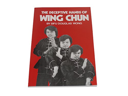 Imagen de archivo de The Deceptive Hands of Wing Chun a la venta por WorldofBooks