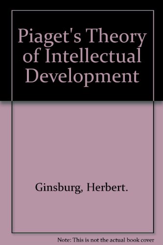 9780685931318: Piaget's Theory of Intellectual Development
