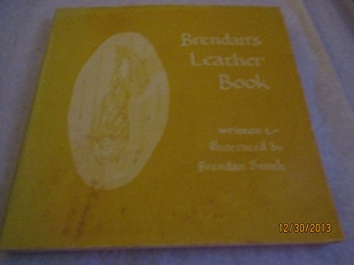 9780686024064: Brendan's Leather Book