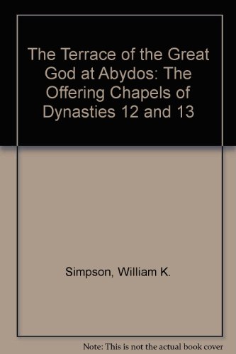 9780686055198: The Terrace of the Great God at Abydos: The Offering Chapels of Dynasties 12 and 13