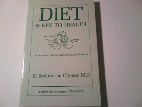 9780686058007: Diet: A Key to Health